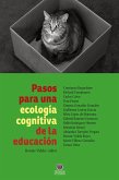 Pasos para una ecología cognitiva de la educación (eBook, ePUB)