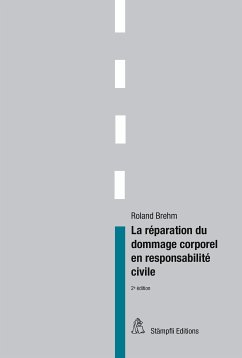 La réparation du dommage corporel en responsabilité civile (eBook, PDF) - Brehm, Roland