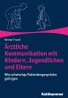 Ärztliche Kommunikation mit Kindern,... - Bild 1