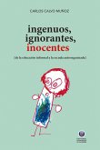 Ingenuos, ignorantes, inocentes (eBook, ePUB)