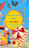 Ma vie de super maman (eBook, ePUB)