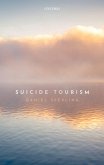 Suicide Tourism (eBook, ePUB)