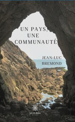 Un pays une communauté (eBook, ePUB) - Bremond, Jean-Luc