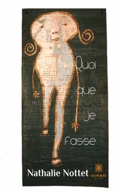 Quoi que je fasse (eBook, ePUB) - Nottet, Nathalie