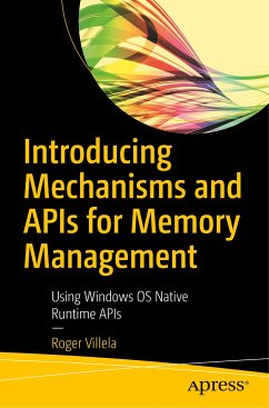 Introducing Mechanisms and APIs for Memory Management - Villela, Roger