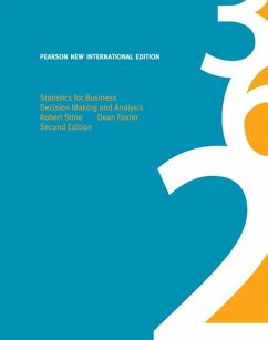 Statistics for Business: Pearson New International Edition - Stine, Robert A.;Foster, Dean