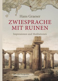 Zwiesprache mit Ruinen - Graeser, Hans
