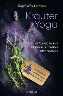 Kräuter Yoga (eBook, ePUB) - Carrasco, Birgit Feliz