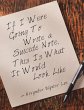 If I Were Going to Write a Suicide... - Bild 1
