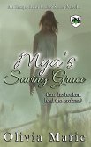 Mya's Saving Grace (Escape from Reality Series, #31) (eBook, ePUB)