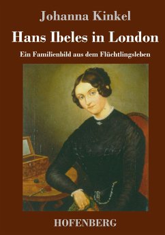 Hans Ibeles in London - Kinkel, Johanna