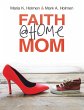 Faith @Home Mom (eBook, ePUB) - Bild 1