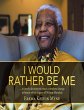 I Would Rather Be Me: .....A Timely... - Bild 1