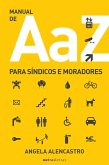 Manual de A a Z para síndicos e moradores (eBook, ePUB)
