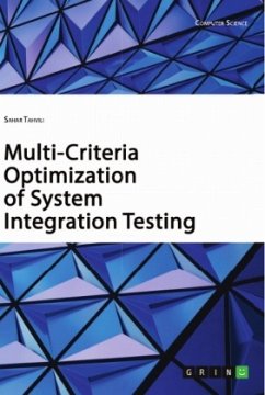 Multi-Criteria Optimization of System Integration Testing