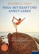 Yoga - Mit Kraft und Anmut leben... - Bild 1