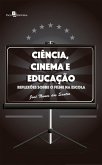 Ciência, Cinema e Educação (eBook, ePUB)