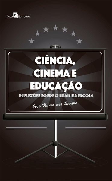 Ciência, Cinema e Educação (eBook, ePUB)