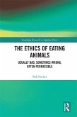 The Ethics of Eating Animals (eBook, ePUB)