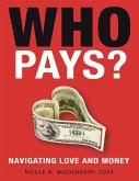 Who Pays?: Navigating Love and Money (eBook, ePUB)