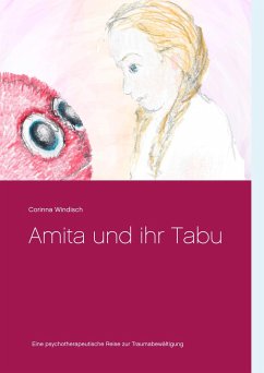 Amita und ihr Tabu - Windisch, Corinna