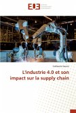L'industrie 4.0 et son impact sur la supply chain