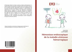 Hémostase endoscopique de la maladie ulcéreuse hémorragique - Trad, Dorra;Ellouz, Morsi;Sabbah, Mériam