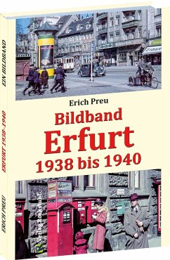 Bildband Erfurt 1938 bis 1940 - Preu, Erich