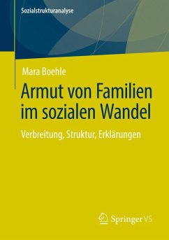 Armut von Familien im sozialen Wandel - Boehle, Mara