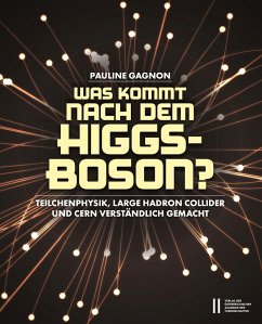 Was kommt nach dem Higgs-Boson? - Gagnon, Pauline
