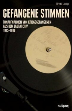 Gefangene Stimmen, m. 1 Audio-CD - Lange, Britta