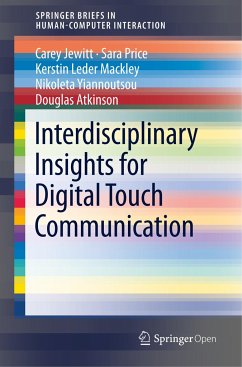 Interdisciplinary Insights for Digital Touch Communication - Jewitt, Carey;Price, Sara;Leder Mackley, Kerstin