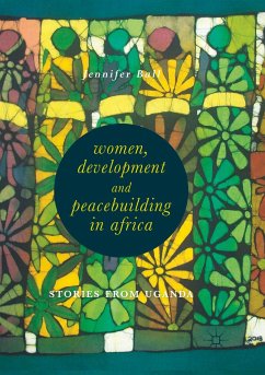 Women, Development and Peacebuilding in Africa - Ball, Jennifer