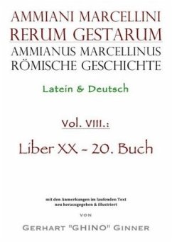 Ammianus Marcellinus römische Geschichte VIII - Marcellinus, Ammianus