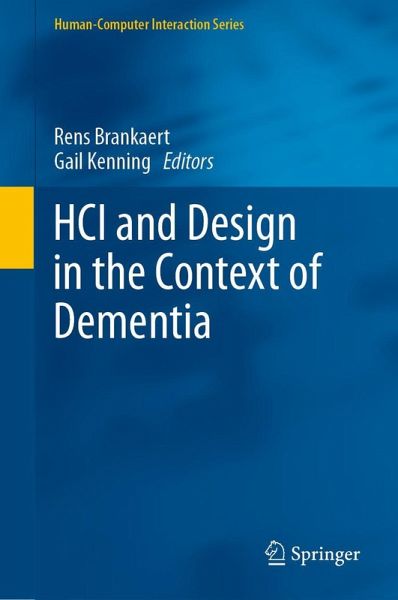 HCI and Design in the Context of Dementia HCI and Design in the Context of Dementia