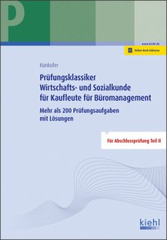 Prüfungsklassiker Wirtschafts- und Sozialkunde für Kaufleute für Büromanagement - Hankofer, Sina Dorothea