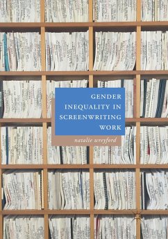 Gender Inequality in Screenwriting Work - Wreyford, Natalie