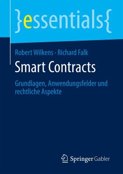 Smart Contracts - Wilkens, Robert;Falk, Richard