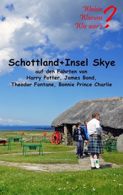 Schottland + Insel Skye - Fischer, Ute;Siegmund, Bernhard