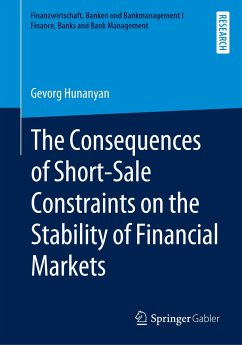 The Consequences of Short-Sale Constraints on the Stability of Financial Markets - Hunanyan, Gevorg
