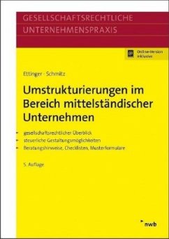 Umstrukturierungen im Bereich mittelständischer Unternehmen - Ettinger, Jochen;Schmitz, Markus