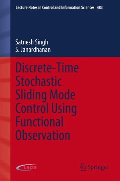 Discrete-Time Stochastic Sliding Mode Control Using Functional Observation - Singh, Satnesh;Janardhanan, S.