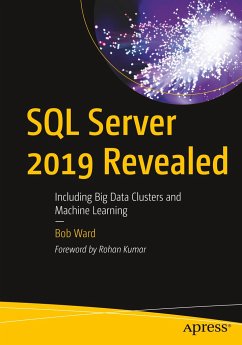 SQL Server 2019 Revealed - Ward, Bob