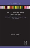 Arts, Health and Well-Being (eBook, PDF)