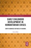 Early Childhood Development in Humanitarian Crises (eBook, PDF)