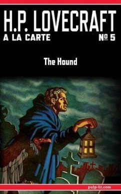 The Hound (eBook, ePUB) - Lovecraft, H. P.