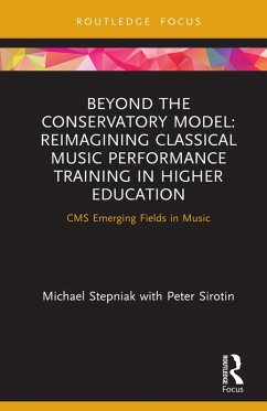 Beyond the Conservatory Model (eBook, ePUB) - Stepniak, Michael; Sirotin, Peter