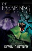 The Faerie King Trilogy: A Humorous Fantasy (eBook, ePUB)