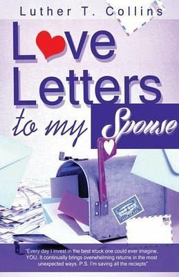 Love Letters To My Spouse (eBook, ePUB)
