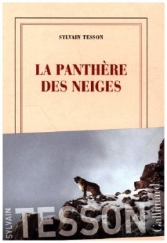 La panthère des neiges - Tesson, Sylvain